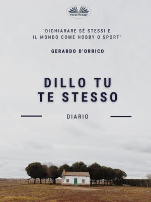 cover image of Dillo Tu Te Stesso